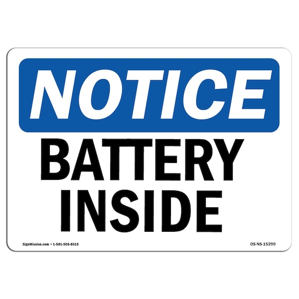 Safety Sign, OSHA Notice, 3.5" Height, NOTICE Battery Inside Sign, Landscape, 10PK